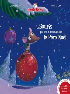 cover image of La souris qui rêvait de rencontrer le Père Noël